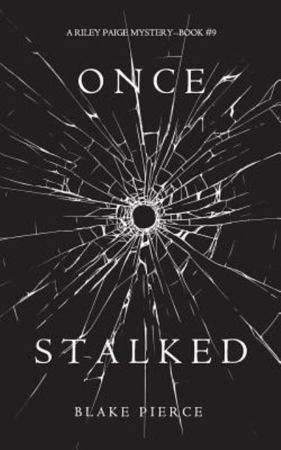 Cover for Blake Pierce · Once Stalked (Paperback Book) (2017)