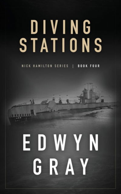 Cover for Edwyn Gray · Diving Stations (Paperback Book) (2019)