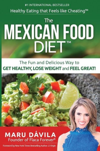 Cover for Maru Davila · The Mexican Food Diet (Paperback Book) (2017)