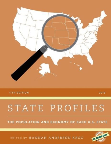 Cover for Hanna Anderson Krog · State Profiles 2019: The Population and Economy of Each U.S. State - U.S. DataBook Series (Hardcover Book) [11th edition] (2019)