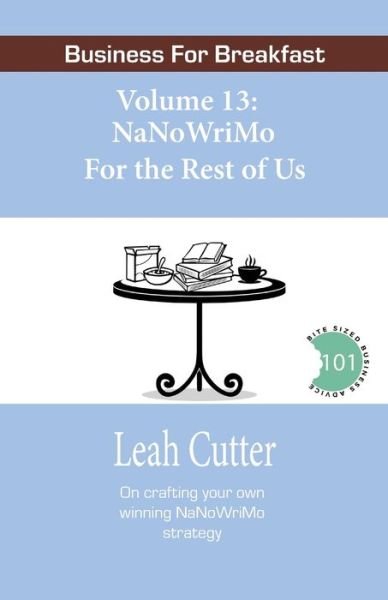 Cover for Leah Cutter · NaNoWriMo For the Rest of Us (Pocketbok) (2019)