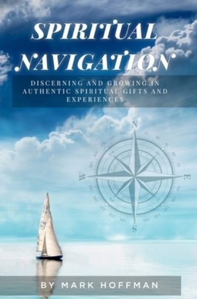 Cover for Mark Hoffman · Spiritual Navigation (Taschenbuch) (2019)