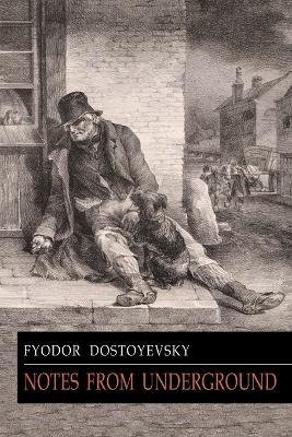 Cover for Fyodor Dostoyevsky · Notes from Underground (Paperback Book) (2022)