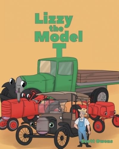 Cover for Scott Owens · Lizzy the Model T (Book) (2022)