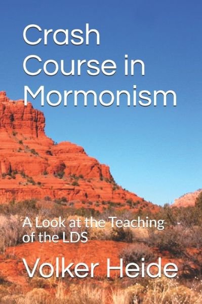 Cover for Volker Heide · Crash Course in Mormonism (Book) (2019)