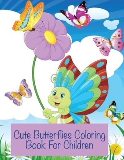 Cover for Ramped Up Colouring Books · Cute Butterflies Coloring Book (Paperback Book) (2019)