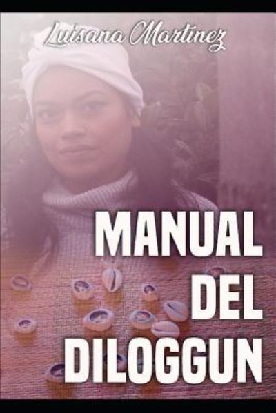 Cover for Luisana Martinez · Manual del Diloggun (Paperback Book) (2018)