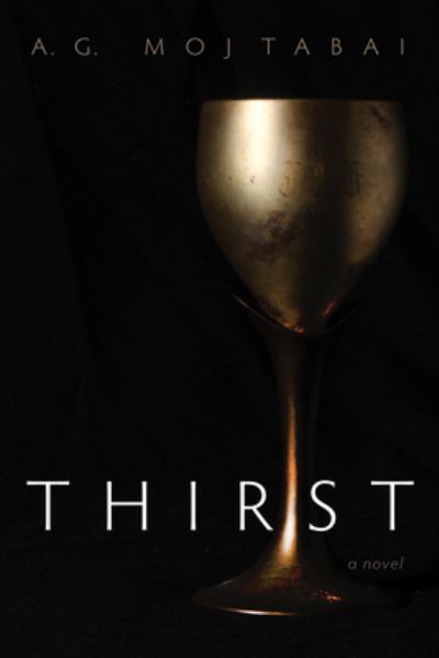 Cover for A G Mojtabai · Thirst (Paperback Book) (2021)