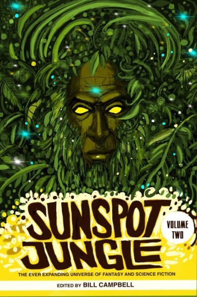 Cover for Nick Harkaway · Sunspot Jungle: Volume Two: The Ever Expanding Universe of Fantasy and Science Fiction (Paperback Book) (2020)