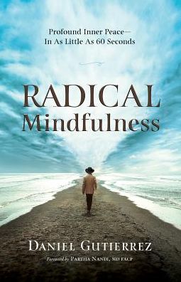 Cover for Daniel Gutierrez · Radical Mindfulness (Paperback Book) (2019)