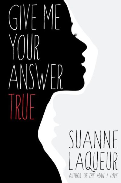 Cover for Suanne Laqueur · Give Me Your Answer True - Fish Tales (Paperback Book) (2015)