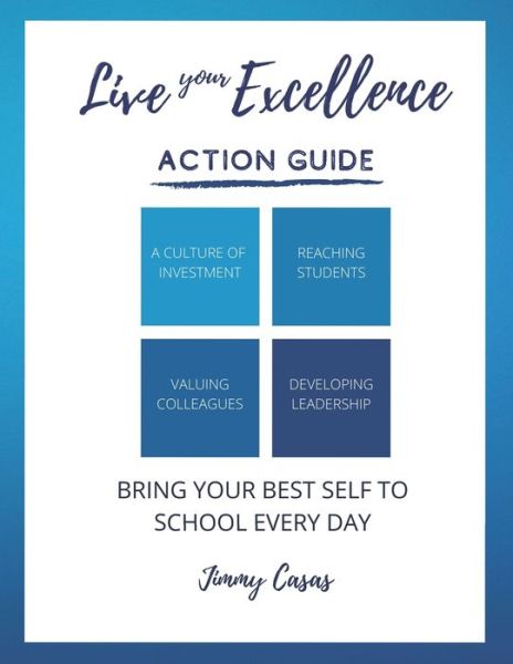 Cover for Jimmy Casas · Live Your Excellence (Paperback Book) (2020)