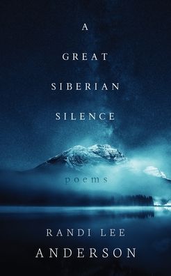 Cover for Randi Lee Anderson · A Great Siberian Silence (Paperback Book) (2020)