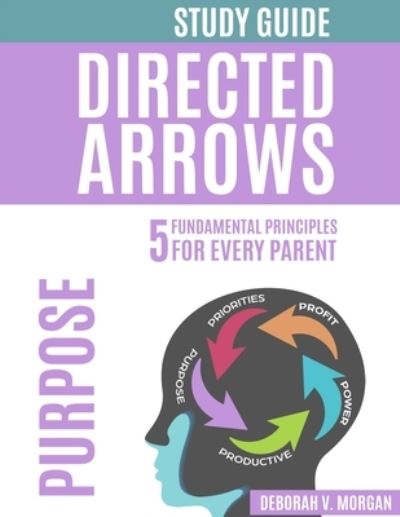 Cover for Deborah V Morgan · Directed Arrows Study Guide (Paperback Book) (2021)