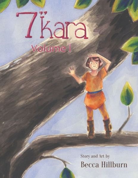 Cover for Becca Hillburn · 7 Inch Kara Vol. 1 (Paperback Book) (2014)