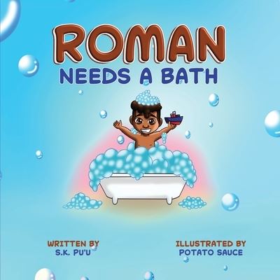 Cover for S K Pu'u · Roman Needs a Bath (Paperback Book) (2021)