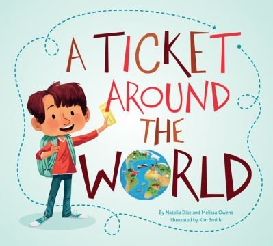 Cover for Natalia Diaz · A Ticket Around the World (Paperback Book) [Updated edition] (2022)
