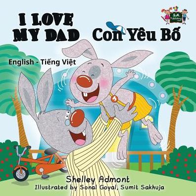 I Love My Dad - Shelley Admont - Książki - S.A Publishing - 9781772689808 - 25 września 2016