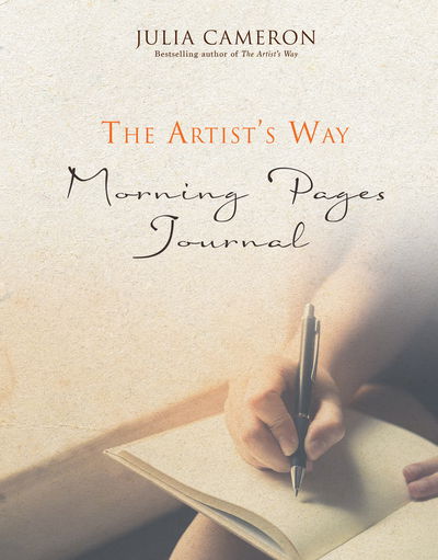 Cover for Julia Cameron · The Artist's Way Morning Pages Journal: A Companion to The Artist's Way (Taschenbuch) (2017)