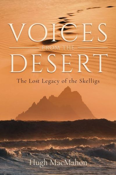 Cover for Hugh MacMahon · Voices from the Desert: The Lost Legacy of the Skelligs (Paperback Book) (2021)