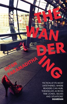 Cover for Intan Paramaditha · The Wandering (Paperback Book) (2021)