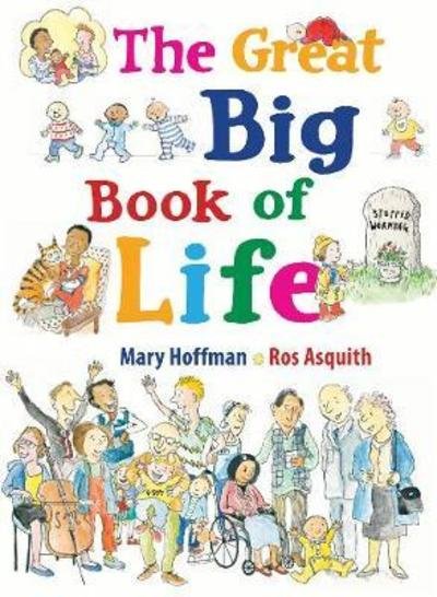 Cover for Mary Hoffman · The Great Big Book of Life - Great Big Book (Hardcover Book) (2019)