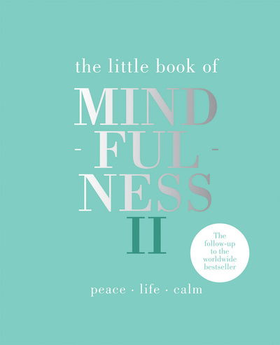 Cover for Alison Davies · The Little Book of Mindfulness II: Peace | Life | Calm - Little Book of (Innbunden bok) (2019)