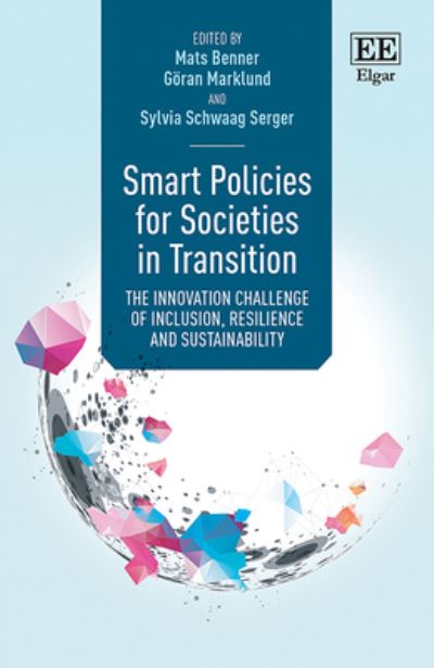 Cover for Mats Benner · Smart Policies for Societies in Transition: The Innovation Challenge of Inclusion, Resilience and Sustainability (Hardcover Book) (2022)