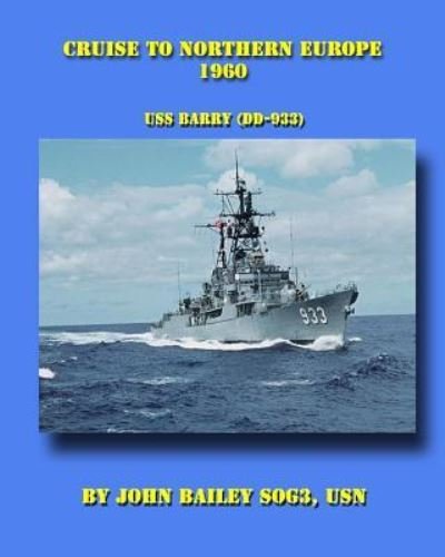 Cover for John Bailey · Cruise To Northern Europe 1960 (Paperback Bog) (2019)