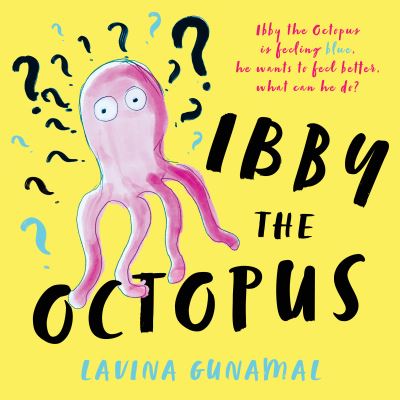 Cover for Lavina Gunamal · Ibby the Octopus (Paperback Book) (2022)