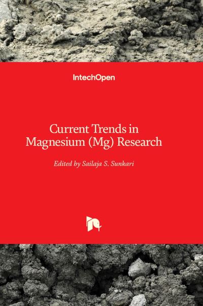 Cover for Sailaja S. Sunkari · Current Trends in Magnesium (Mg) Research (Hardcover Book) (2022)