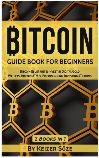 Bitcoin - Keizer Soeze - Livros - Sabi Shepherd Ltd - 9781839380808 - 17 de agosto de 2019