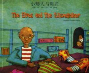 Cover for Henriette Barkow · The Elves and the Shoemaker in Chinese (Simplified) and English - Folk Tales (Pocketbok) (2005)