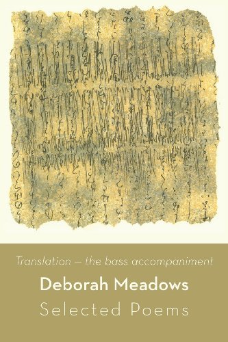 Cover for Deborah Meadows · Translation: the Bass Accompaniment--selected Poems (Paperback Book) (2013)