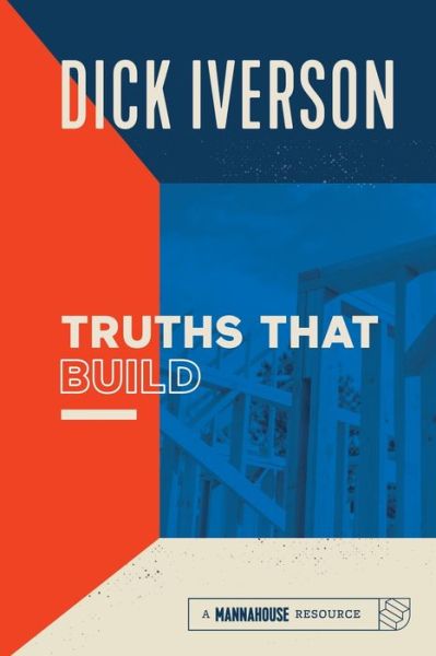 Cover for Dick Iverson · Truths That Bind (Pocketbok) (2008)