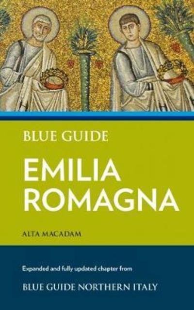 Cover for Alta Macadam · Blue Guide Emilia Romagna (Taschenbuch) [2nd Expanded, Updated edition] (2017)