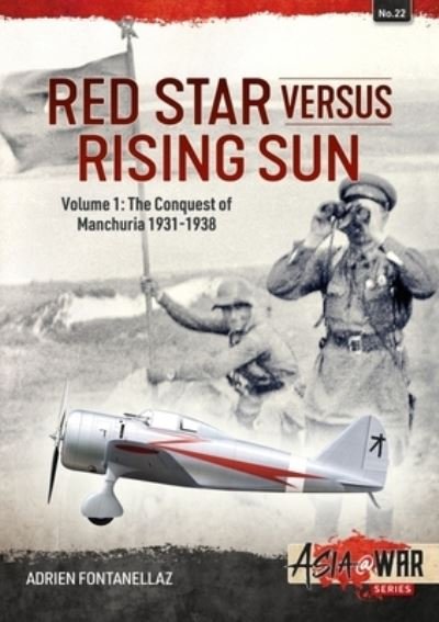 Cover for Adrien Fontanellaz · Red Star Versus Rising Sun Volume 1 (Paperback Book) (2021)