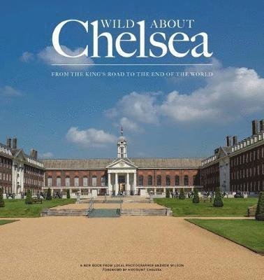 Cover for Andrew Wilson · Wild about Chelsea (Inbunden Bok) (2018)