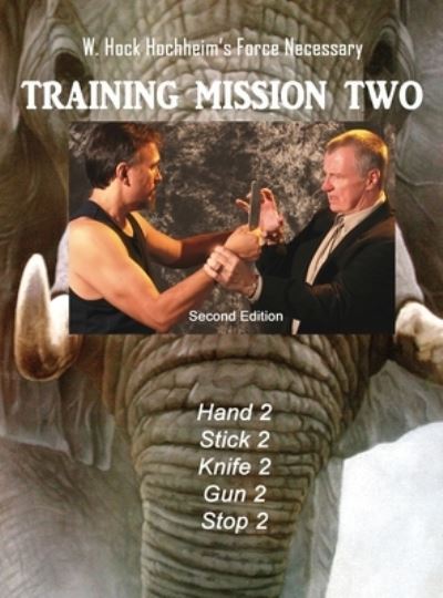 Cover for Hock Hochheim · Training Mission Two (Hardcover Book) [2nd edition] (2021)