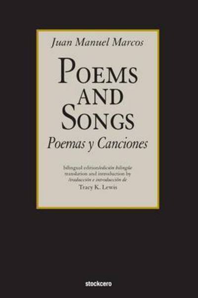 Cover for Juan Manuel Marcos · Poemas Y Canciones / Poems and Songs (Taschenbuch) (2015)