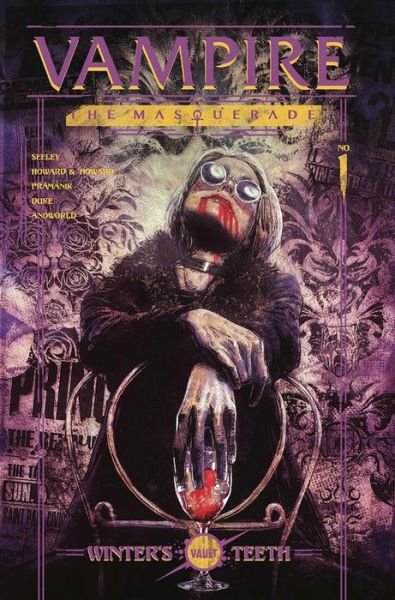 Vampire: The Masquerade Volume 1 - Tim Seeley - Bøger - Vault Comics - 9781939424808 - 23. marts 2021