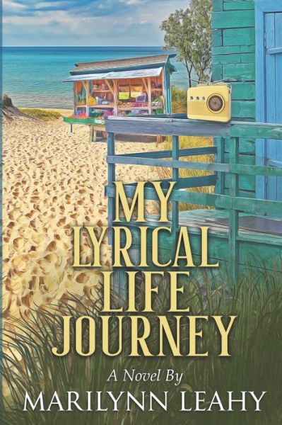 Cover for Marilynn Leahy · My Lyrical Life Journey (Paperback Book) (2020)