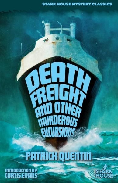 Cover for Patrick Quentin · Death Freight and Other Murderous Excursions (Book) (2022)
