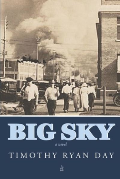 Cover for Timothy Ryan Day · Big Sky (Paperback Book) (2020)