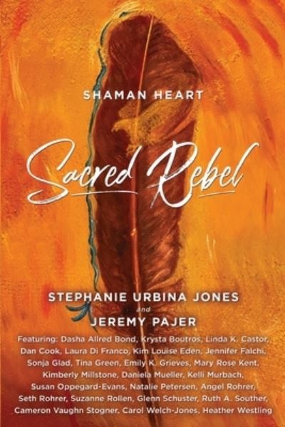 Cover for Stephanie Urbina Jones · Shaman Heart (Book) (2023)