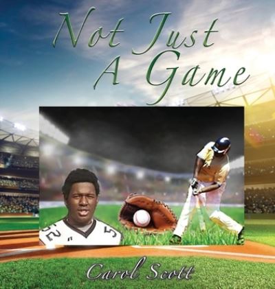 Cover for Carol Scott · Not Just a Game (Hardcover Book) (2021)