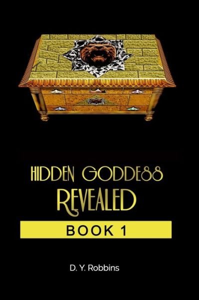Cover for D y Robbins · Hidden Goddess Revealed (Paperback Bog) (2017)