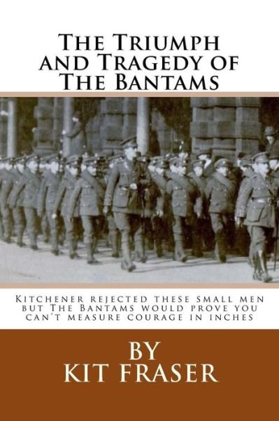 Cover for Kit Fraser · The Triumph and Tragedy of The Bantams (Pocketbok) (2017)