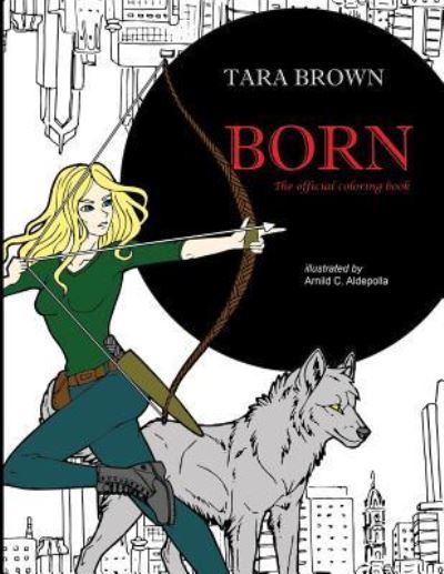 Cover for Tara Brown · Born official Coloring Book (Paperback Book) (2017)