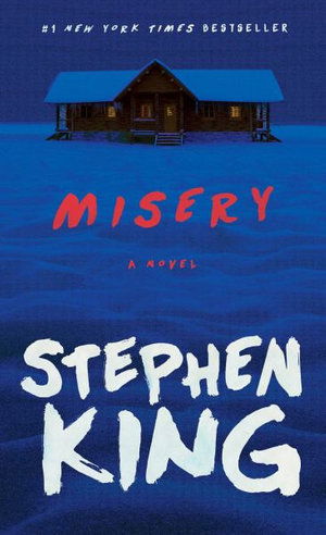 Misery: A Novel - Stephen King - Books - Scribner - 9781982150808 - May 5, 2020